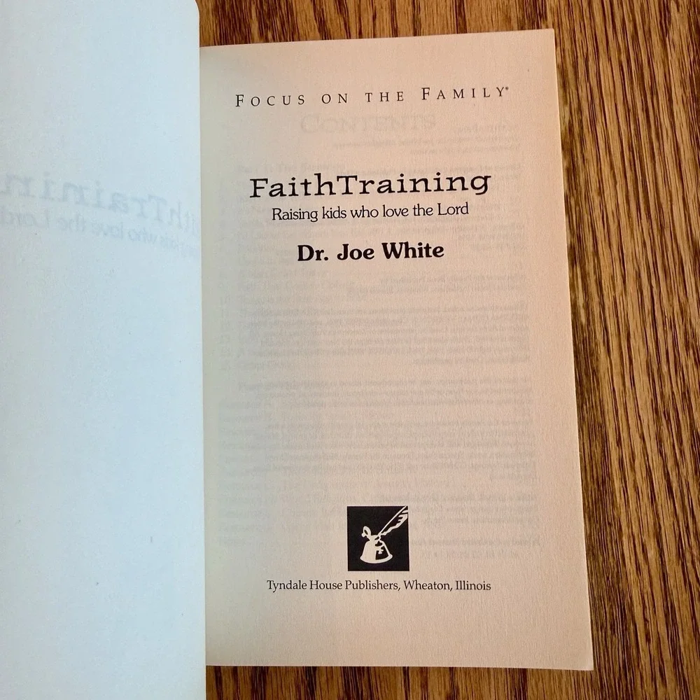 Faith Training : Raising Kids Who Love the Lord by‎ Dr Joe White 1994 PB 1st Ed